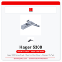Hager 5300 Series Grade 1 Cast Iron Door Closer – Standard Tri-Pack