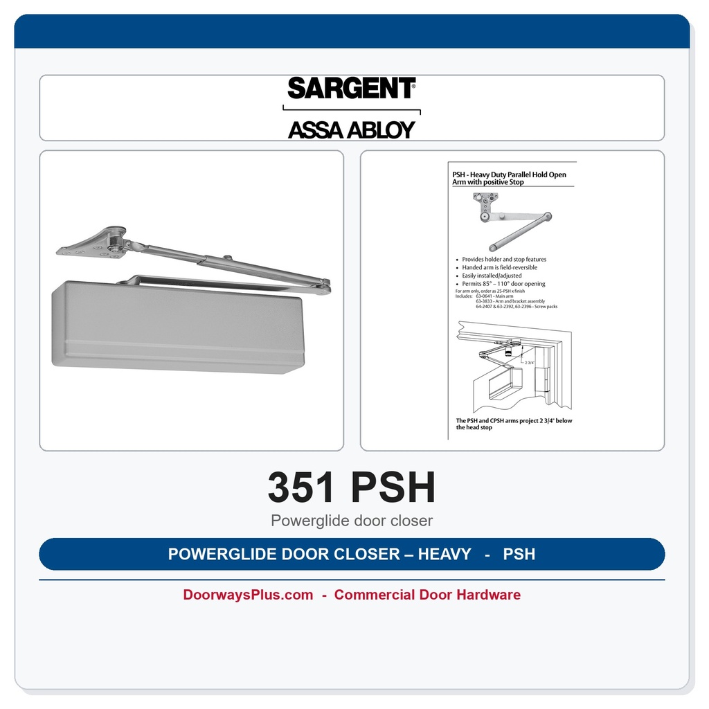 Sargent 351 PSH Powerglide Door Closer – Heavy Duty Parallel Arm with Positive Stop & Hold Open | ANSI Grade 1