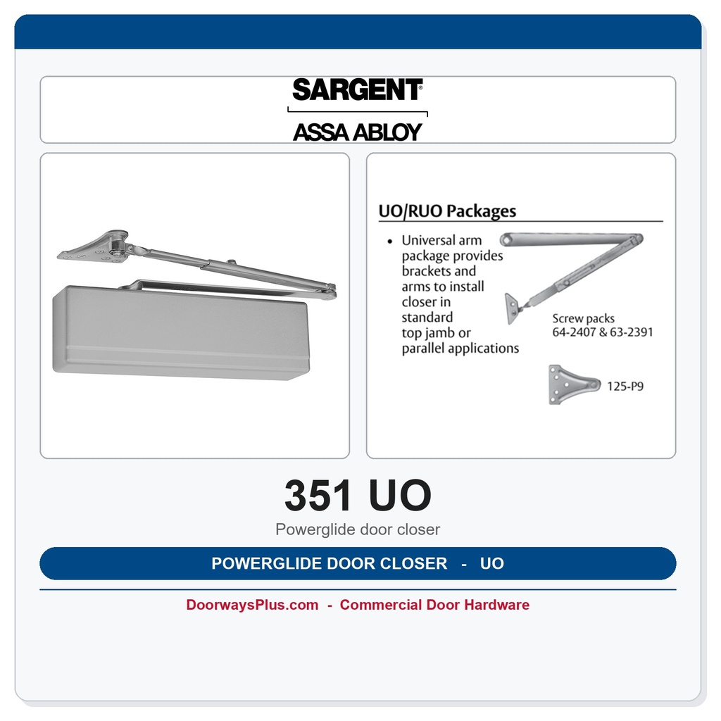 Sargent 351 UO Powerglide Door Closer | Universal Arm, ANSI Grade 1