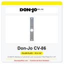 Don-Jo CV-86 PC Mortise to Cylindrical Lock Conversion Filler Plate 8"x1-1/4"