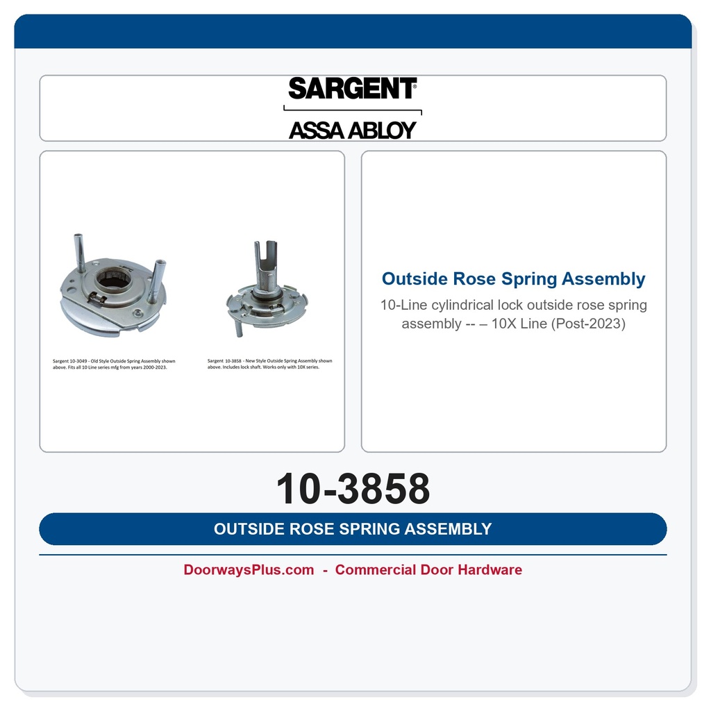 Sargent 10-3858 Outside Rose Spring Assembly – 10X Line (Post-2023)