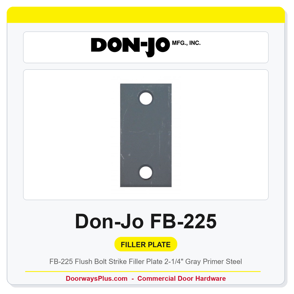 Don-Jo FB-225 Flush Bolt Strike Filler Plate 2-1/4" Gray Primer Steel