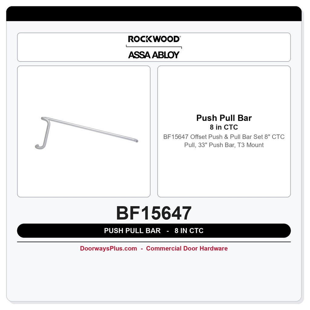 Rockwood BF15647 Offset Push & Pull Bar Set | 8" CTC Pull, 33" Push Bar, T3 Mount