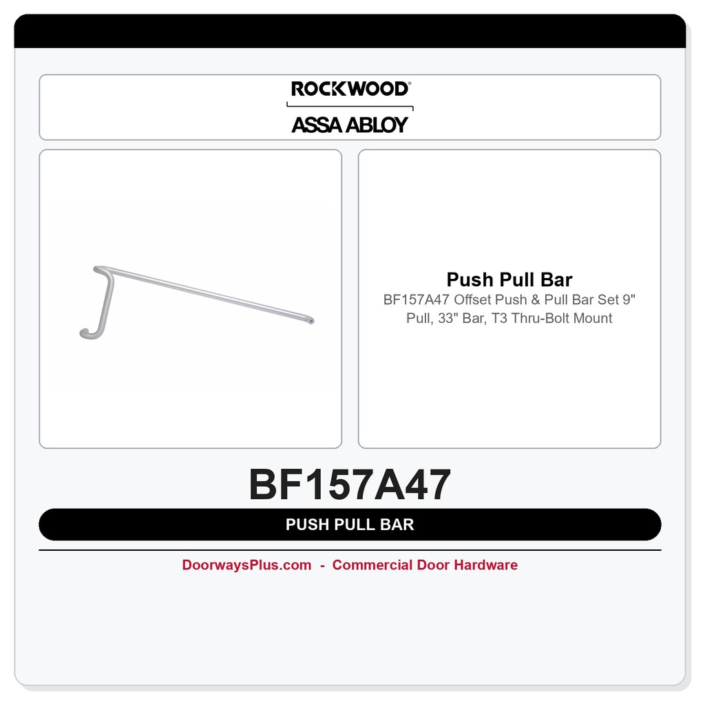 Rockwood BF157A47 Offset Push & Pull Bar Set | 9" Pull, 33" Bar, T3 Thru-Bolt Mount