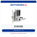 DormaKaba 8146-626 Mechanical Push Button Mortise Lock – ADA, 3-Hr Fire Rated, Satin Chrome