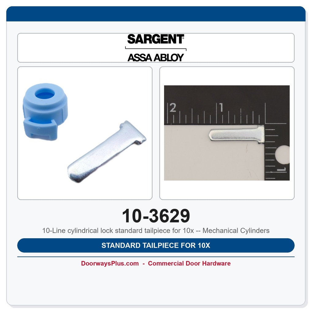 Sargent 10-3629 Standard Tailpiece for 10X Mechanical Cylinders