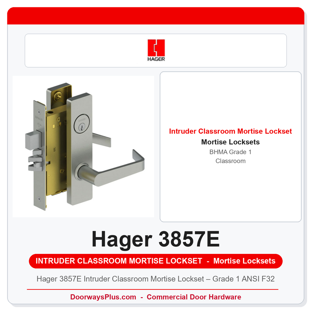 Hager 3857E Intruder Classroom Mortise Lockset – Grade 1 ANSI F32