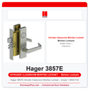 Hager 3857E Intruder Classroom Mortise Lockset – Grade 1 ANSI F32