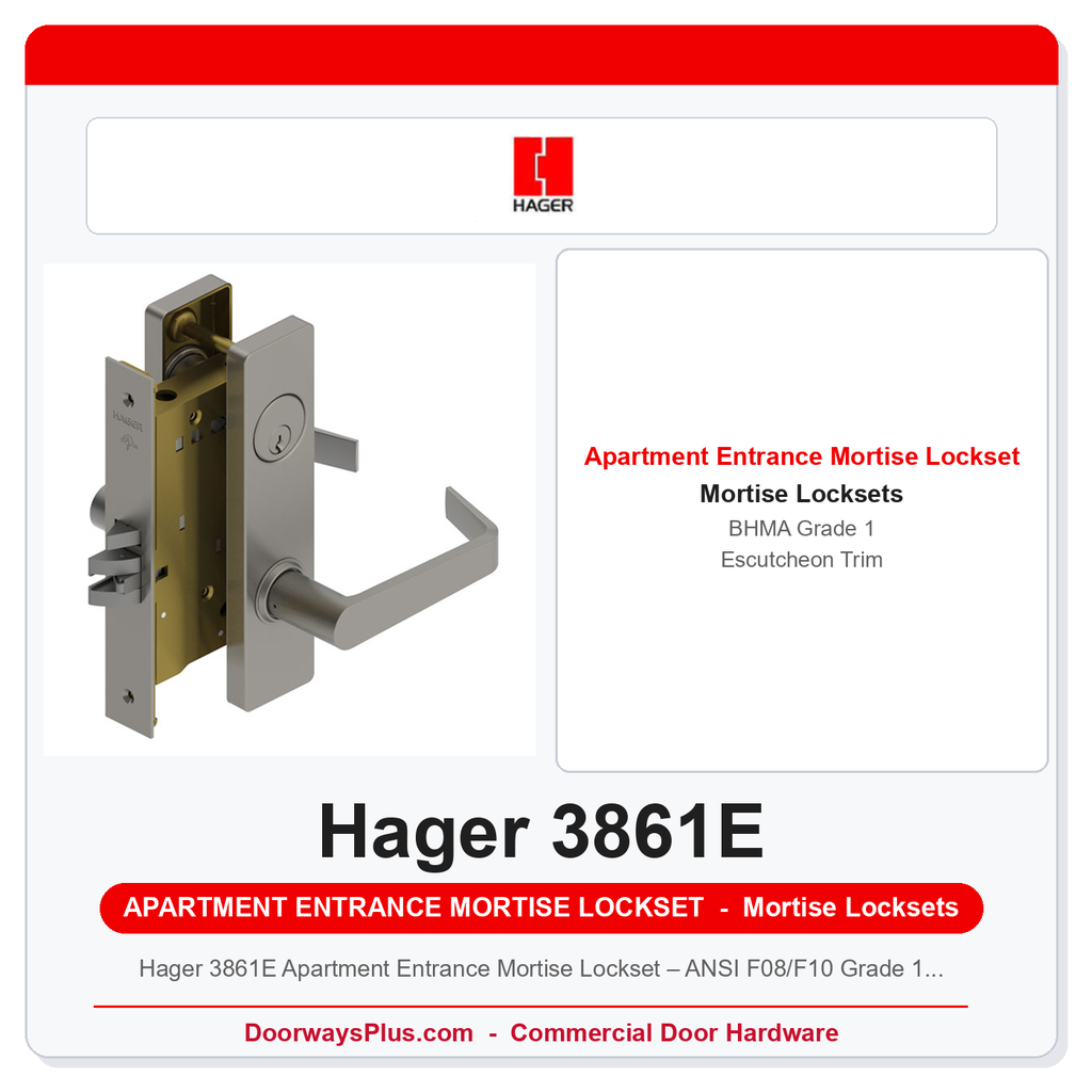 Hager 3861E Apartment Entrance Mortise Lockset – ANSI F08/F10 Grade 1 Escutcheon Trim