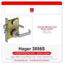 Hager 3856S Corridor Mortise Lock – Grade 1 Sectional Trim | ANSI F13