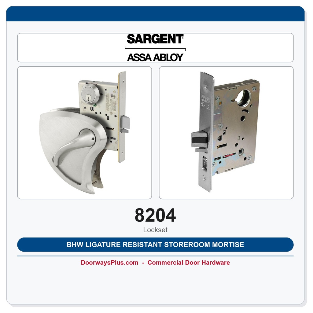 Sargent 8204 BHW Ligature Resistant Storeroom Mortise Lockset