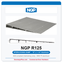 NGP R125 ADA Interlocking Wheelchair Ramp – 15" W x 1-1/4" H Aluminum, UL Listed