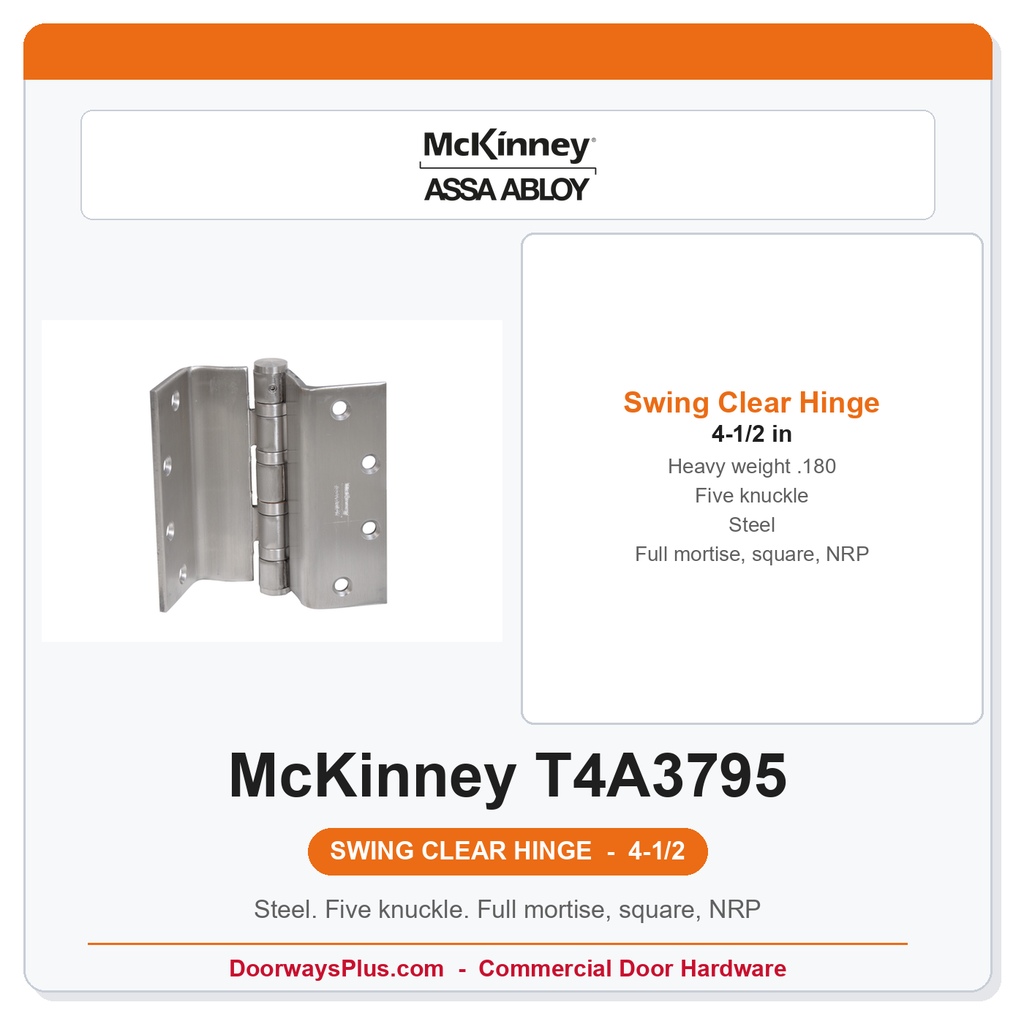 McKinney T4A3795 4-1/2" Swing Clear Hinge | Heavy Weight .180 US26D NRP ANSI A8121