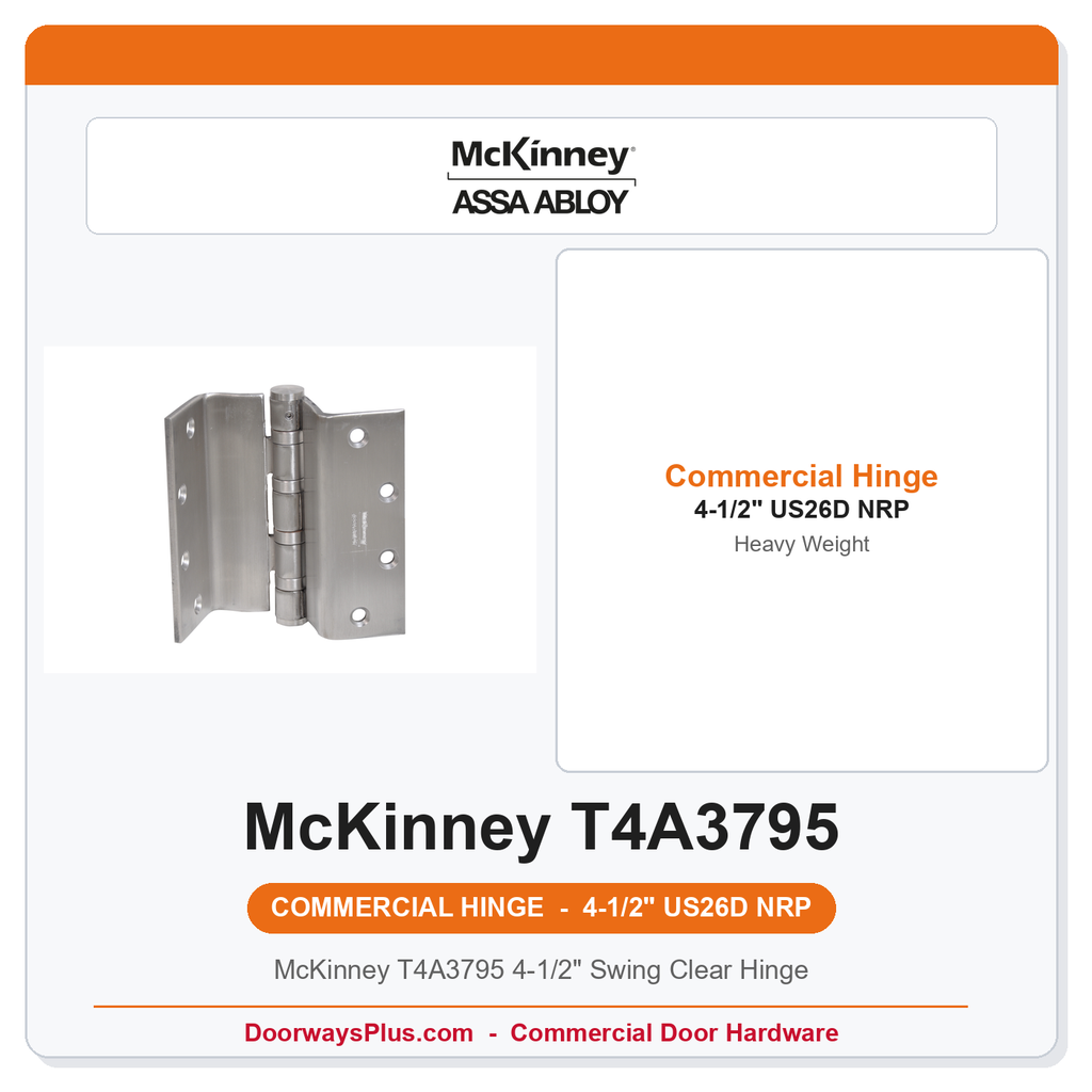 McKinney T4A3795 4-1/2" Swing Clear Hinge | Heavy Weight .180 US26D NRP ANSI A8121