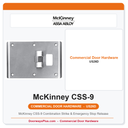 McKinney CSS-9 Combination Strike & Emergency Stop Release | US26D Satin Chrome | Anti-Barricade