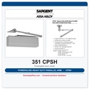 Sargent 351 CPSH Powerglide Heavy Duty Parallel Arm Door Closer | Compression Stop Hold Open | ANSI/BHMA Grade 1
