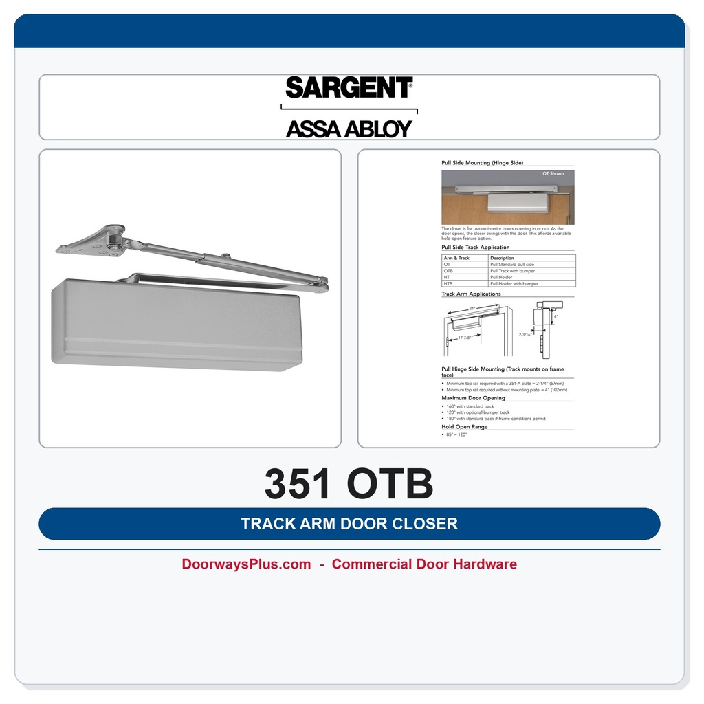 Sargent 351 OTB Powerglide Door Closer – Pull Side Track Arm with Bumper | ANSI Grade 1