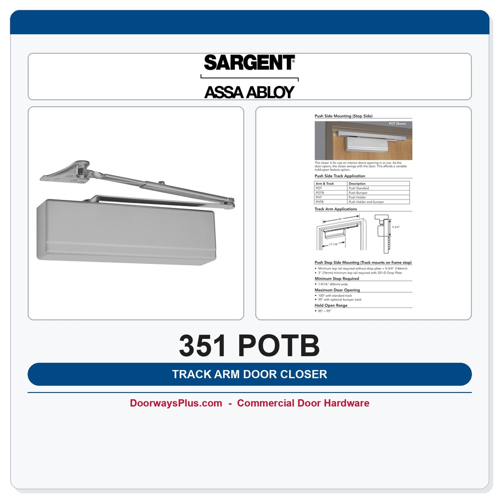 Sargent 351 POTB Powerglide Push Side Track Arm Door Closer with Bumper | ANSI Grade 1