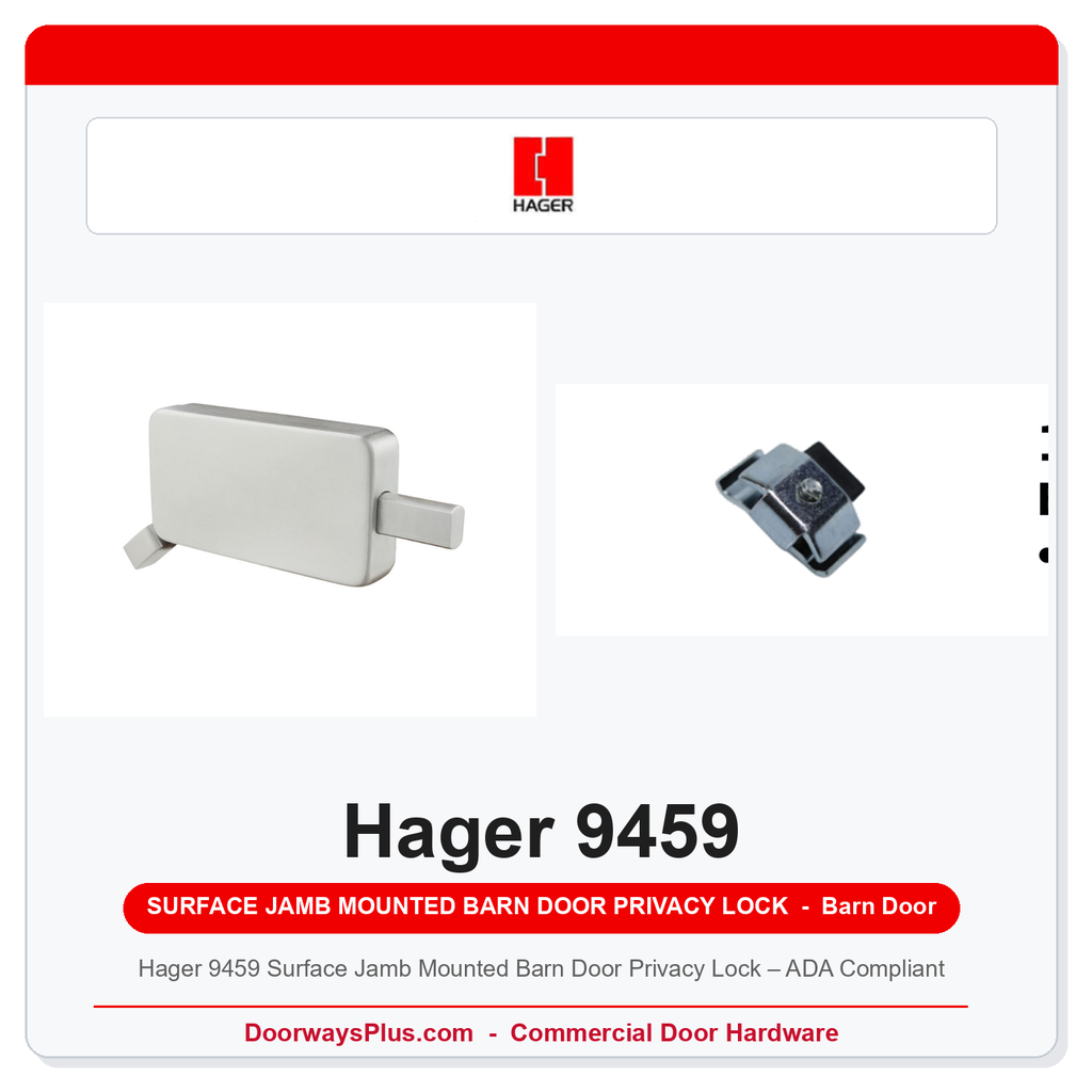 Hager 9459 Surface Jamb Mounted Barn Door Privacy Lock – ADA Compliant