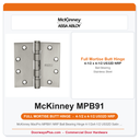 McKinney MacPro MPB91 NRP Ball Bearing Hinge 4-1/2x4-1/2 US32D Satin Stainless Steel