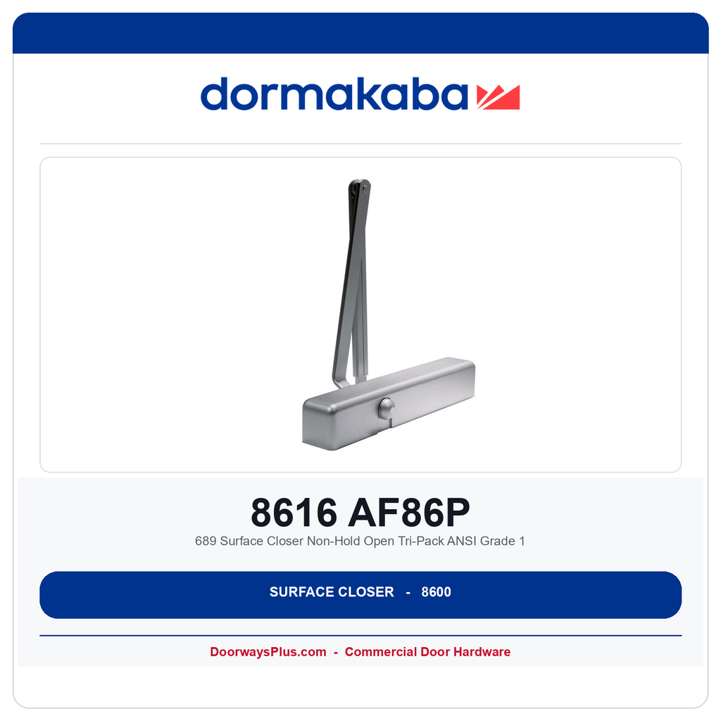 DormaKaba 8616 AF86P 689 Surface Closer Non-Hold Open Tri-Pack ANSI Grade 1