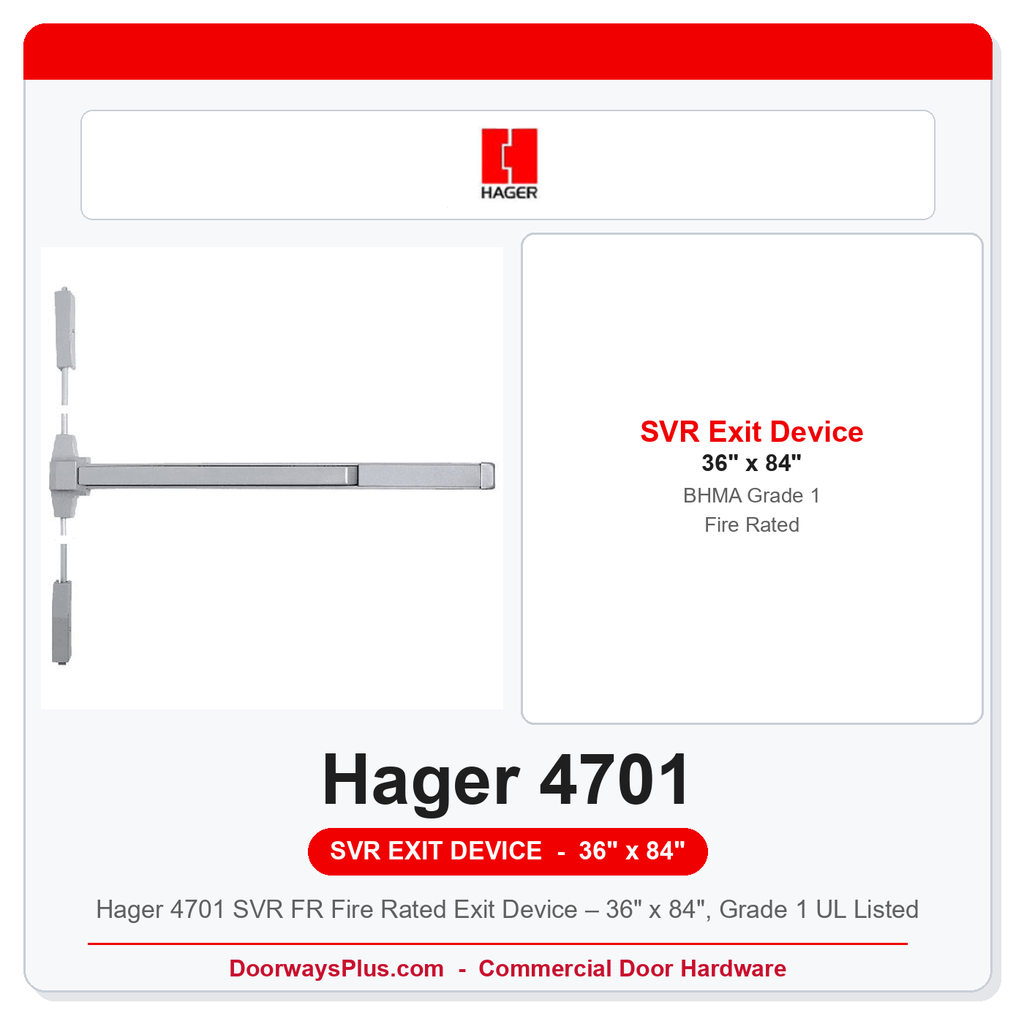 Hager 4701 SVR FR Fire Rated Exit Device – 36" x 84", Grade 1 UL Listed