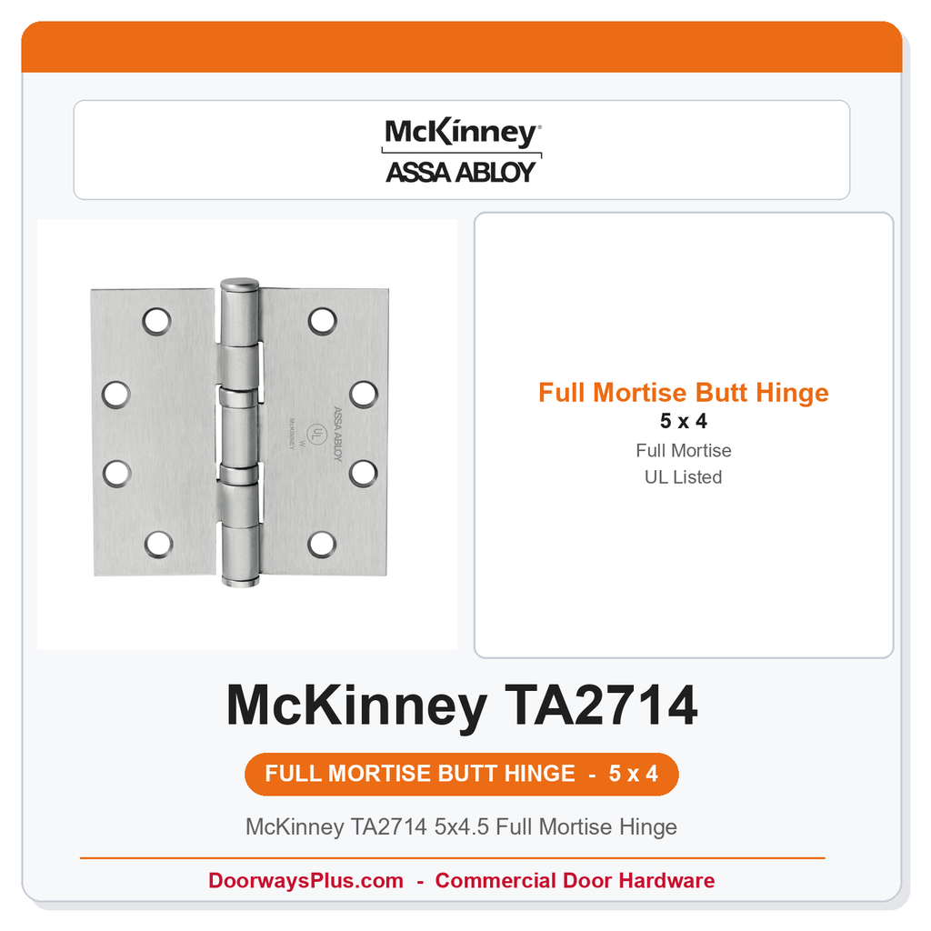 McKinney TA2714 5x4.5 Full Mortise Hinge | 5-Knuckle, UL Listed, Oil Bearing