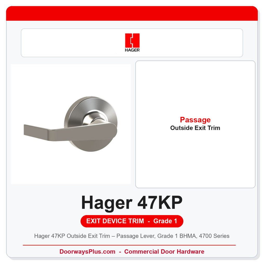 Hager 47KP Outside Exit Trim – Passage Lever, Grade 1 BHMA, 4700 Series