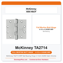McKinney TA2714 NRP Ball Bearing Hinge 4-1/2x4 US26D Satin Chrome