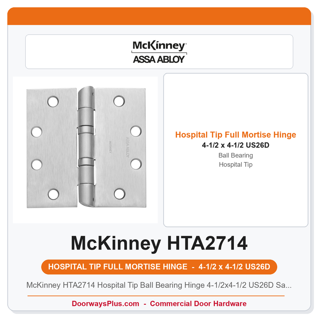McKinney HTA2714 Hospital Tip Ball Bearing Hinge 4-1/2x4-1/2 US26D Satin Chrome