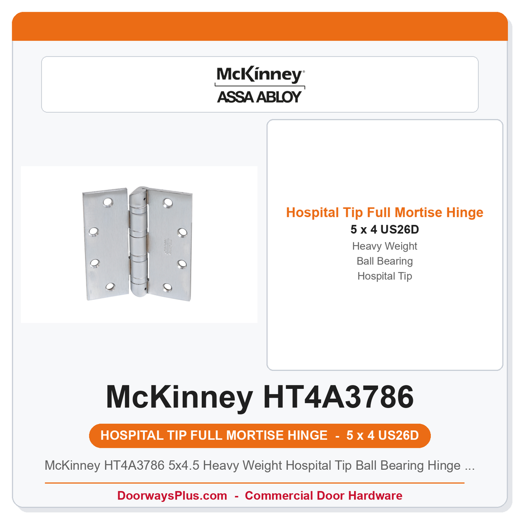 McKinney HT4A3786 5x4.5 Heavy Weight Hospital Tip Ball Bearing Hinge US26D Satin Chrome
