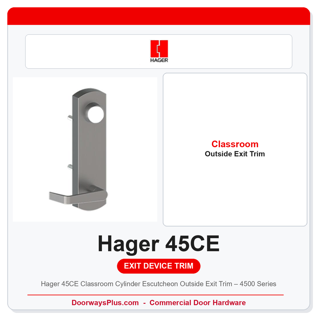 Hager 45CE Classroom Cylinder Escutcheon Outside Exit Trim – 4500 Series