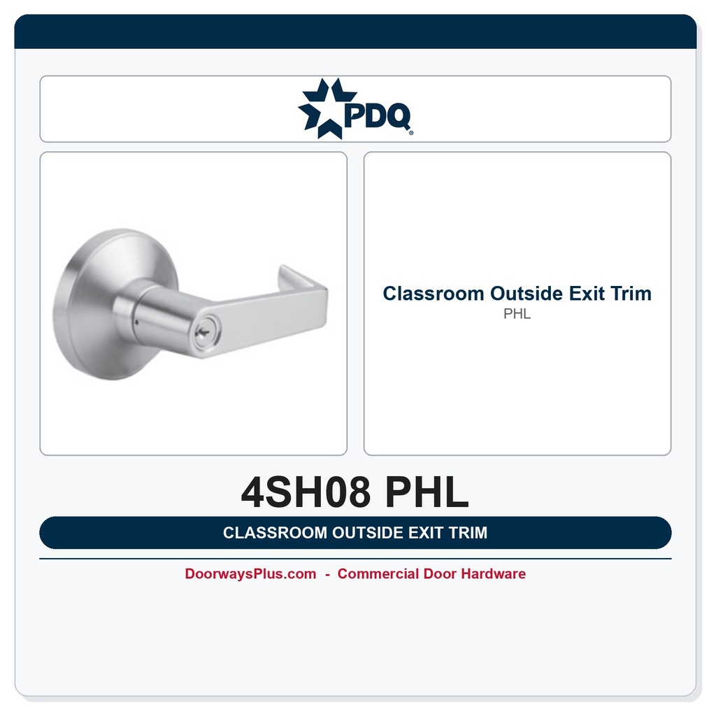 PDQ 4SH08 PHL Classroom Lever Trim for Exit Devices – ANSI F08 Outside Trim