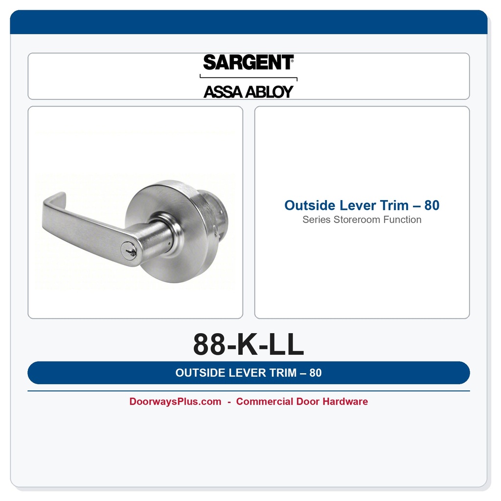 Sargent 88-K-LL Outside Lever Trim – 80 Series Storeroom Function