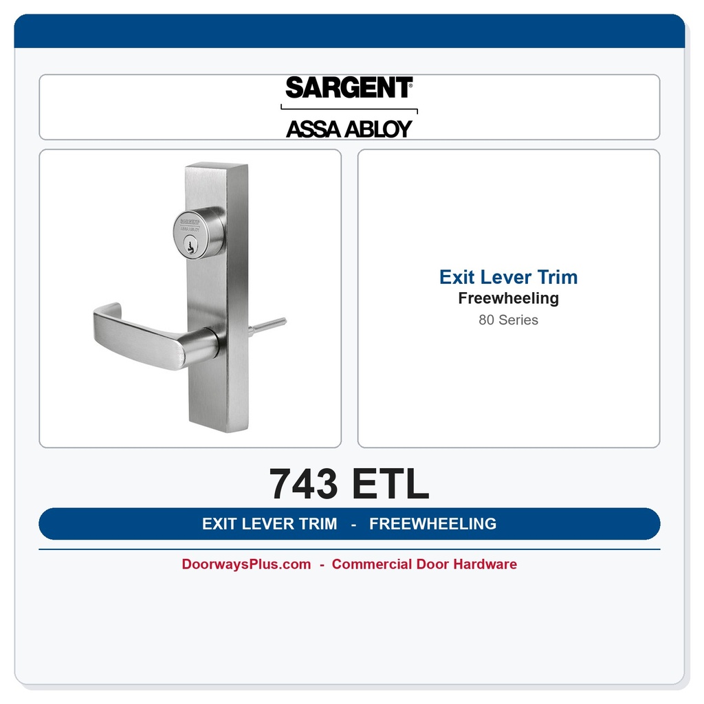 Sargent 743 ETL Outside Exit Trim – Freewheeling Lever, Function 43