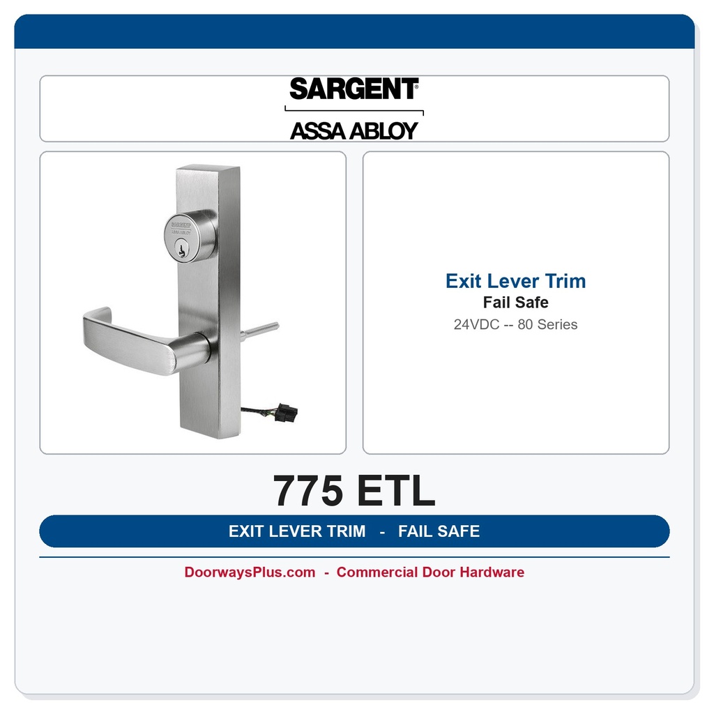 Sargent 775 ETL Fail-Safe Electrified Outside Exit Lever Trim – 80 Series, 24VDC, UL Listed
