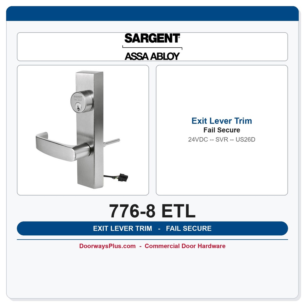 Sargent 776-8 ETL Fail Secure Electrified Outside Exit Lever Trim US26D 24VDC
