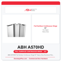 ABH A570HD Full Surface Continuous Hinge 83" Heavy Duty Aluminum Fire Rated