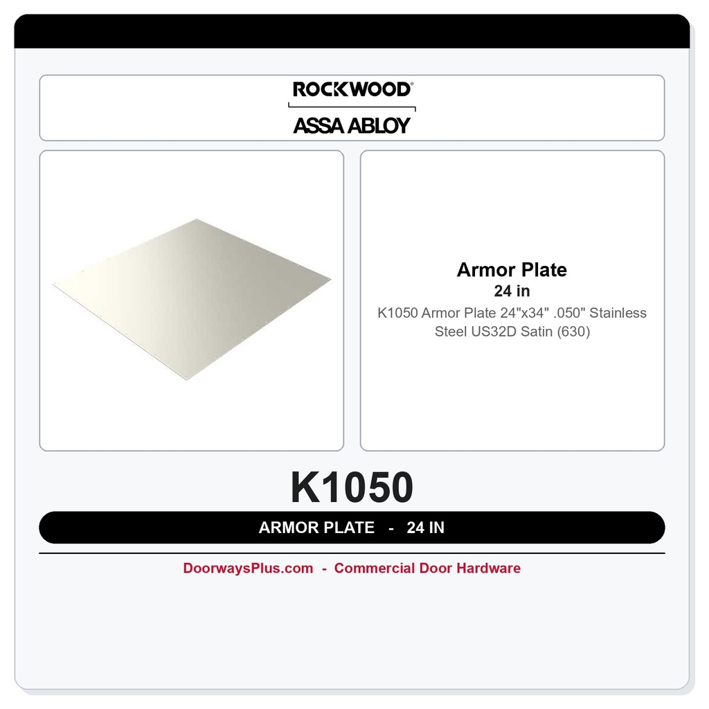 Rockwood K1050 Armor Plate 24"x34" | .050" Stainless Steel | US32D Satin (630)