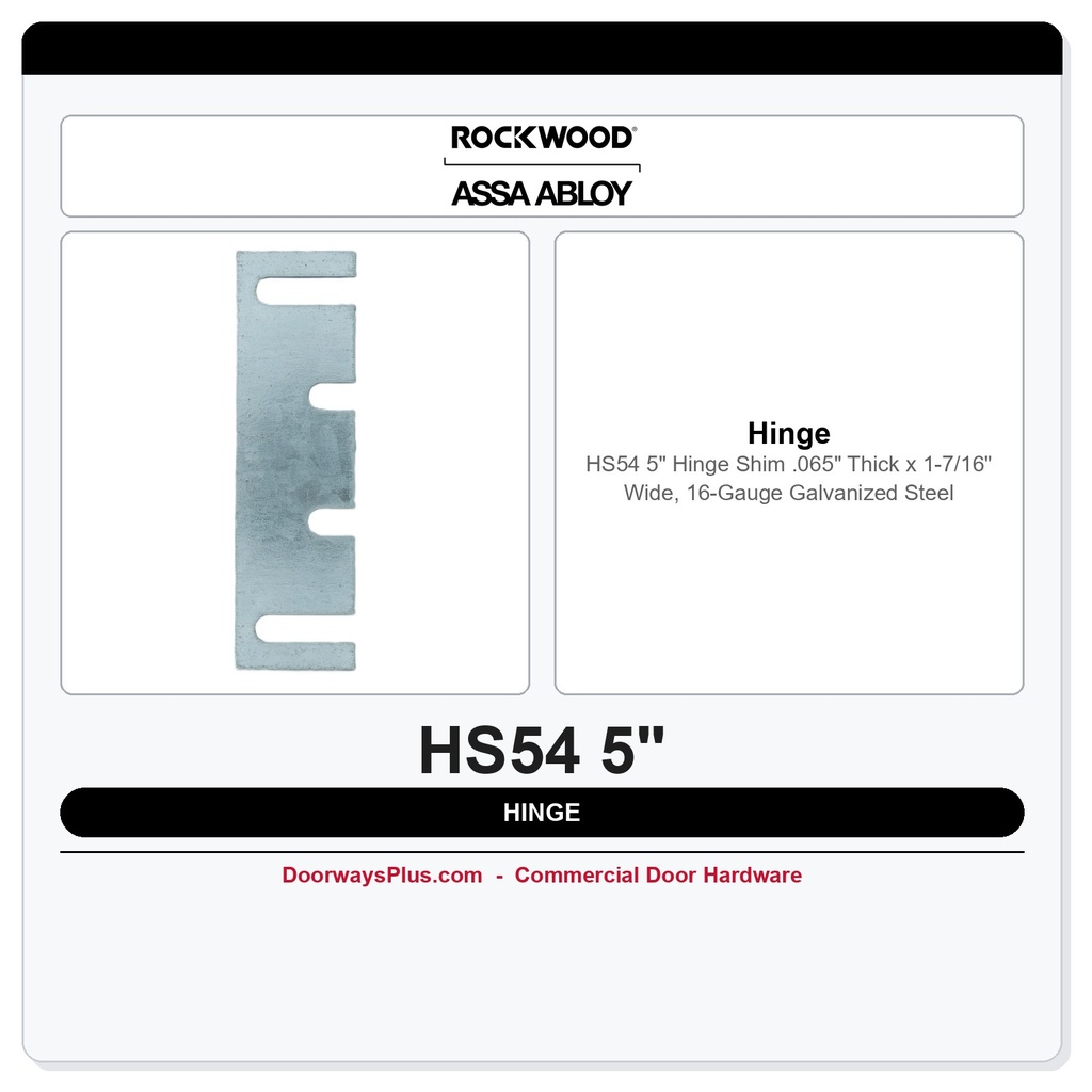 Rockwood HS54 5" Hinge Shim – .065" Thick x 1-7/16" Wide, 16-Gauge Galvanized Steel