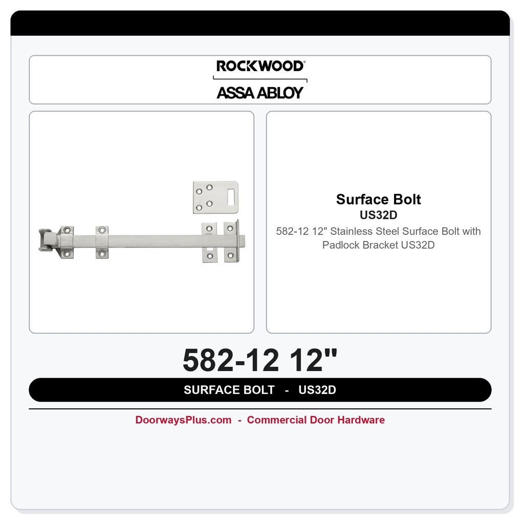 Rockwood 582-12 12" Stainless Steel Surface Bolt with Padlock Bracket US32D