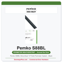 Pemko S88BL SiliconSeal 1/4" Bulb Perimeter Gasket – Black | UL 10C / UL 1784 Fire & Smoke Rated