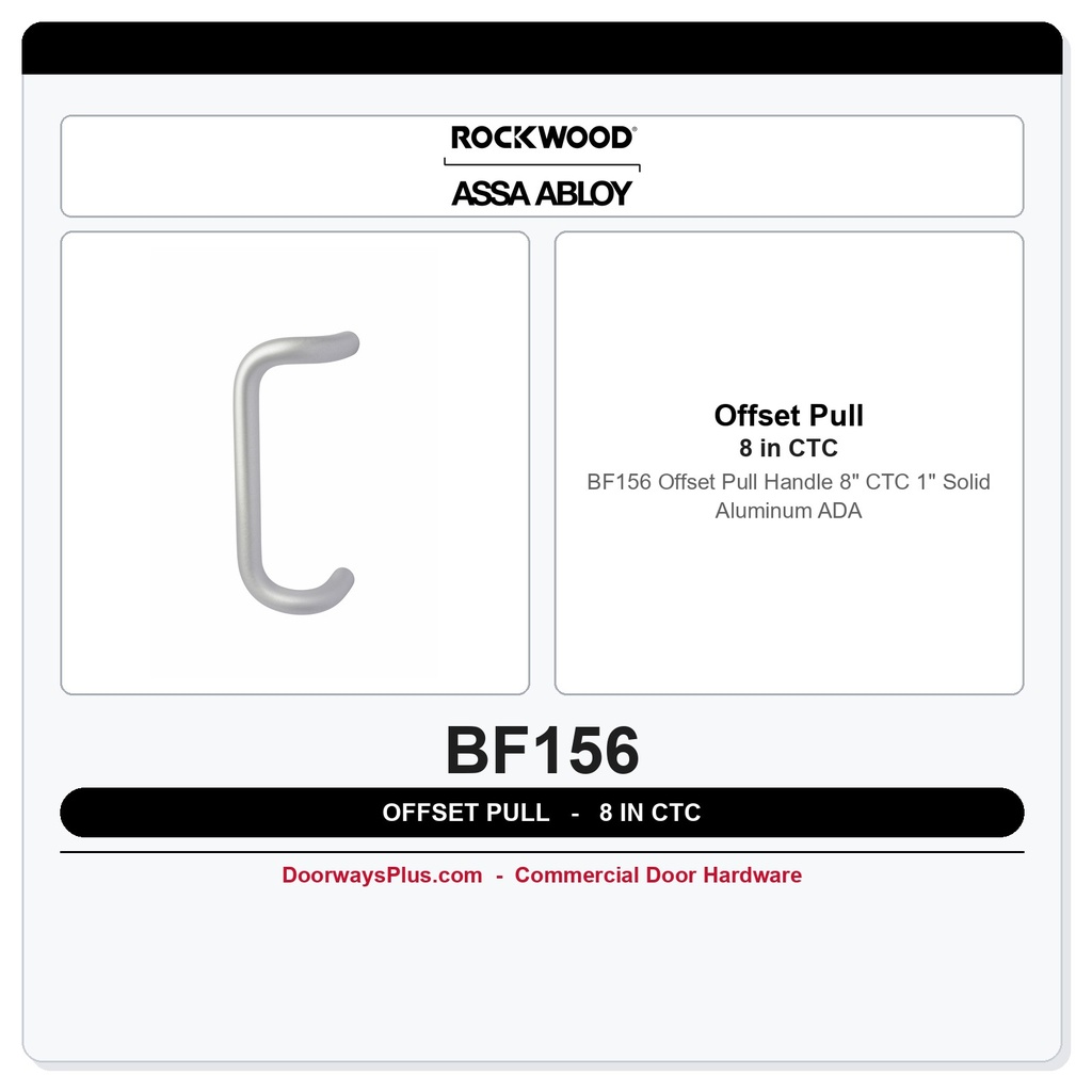 Rockwood BF156 Offset Pull Handle | 8" CTC | 1" Solid Aluminum | ADA