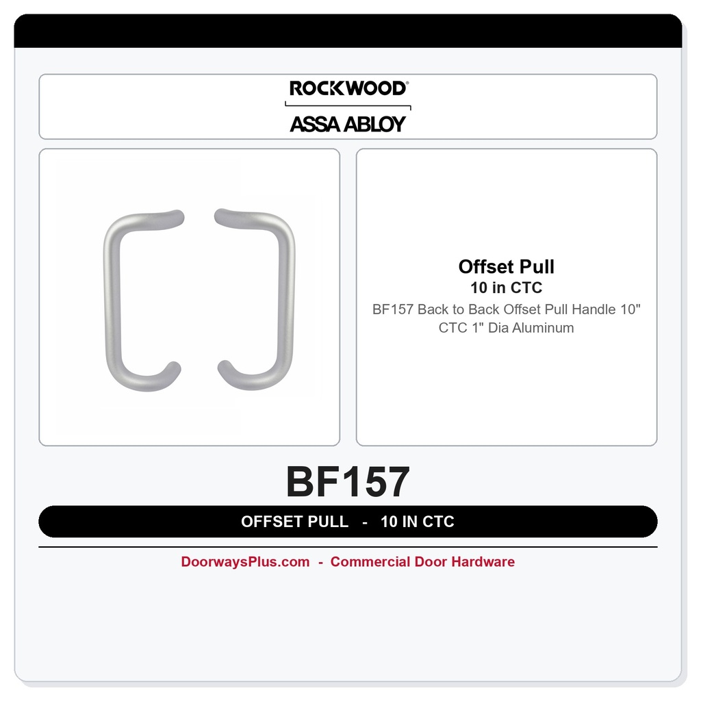 Rockwood BF157 Back to Back Offset Pull Handle | 10" CTC 1" Dia Aluminum