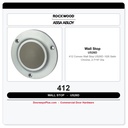 Rockwood 412 Convex Wall Stop – US26D / 626 Satin Chrome, 2-7/16" Dia