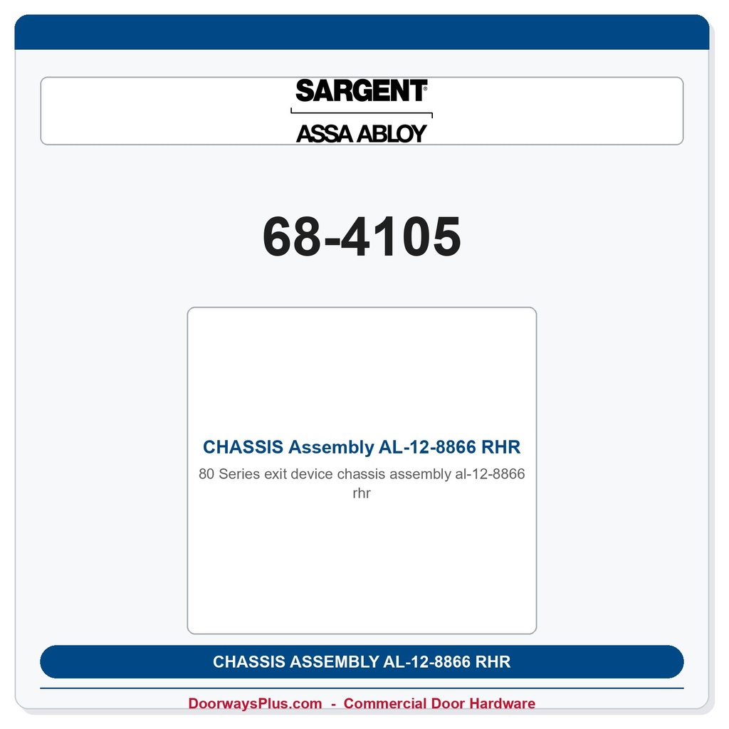 Sargent 68-4105 CHASSIS Assembly AL-12-8866 RHR