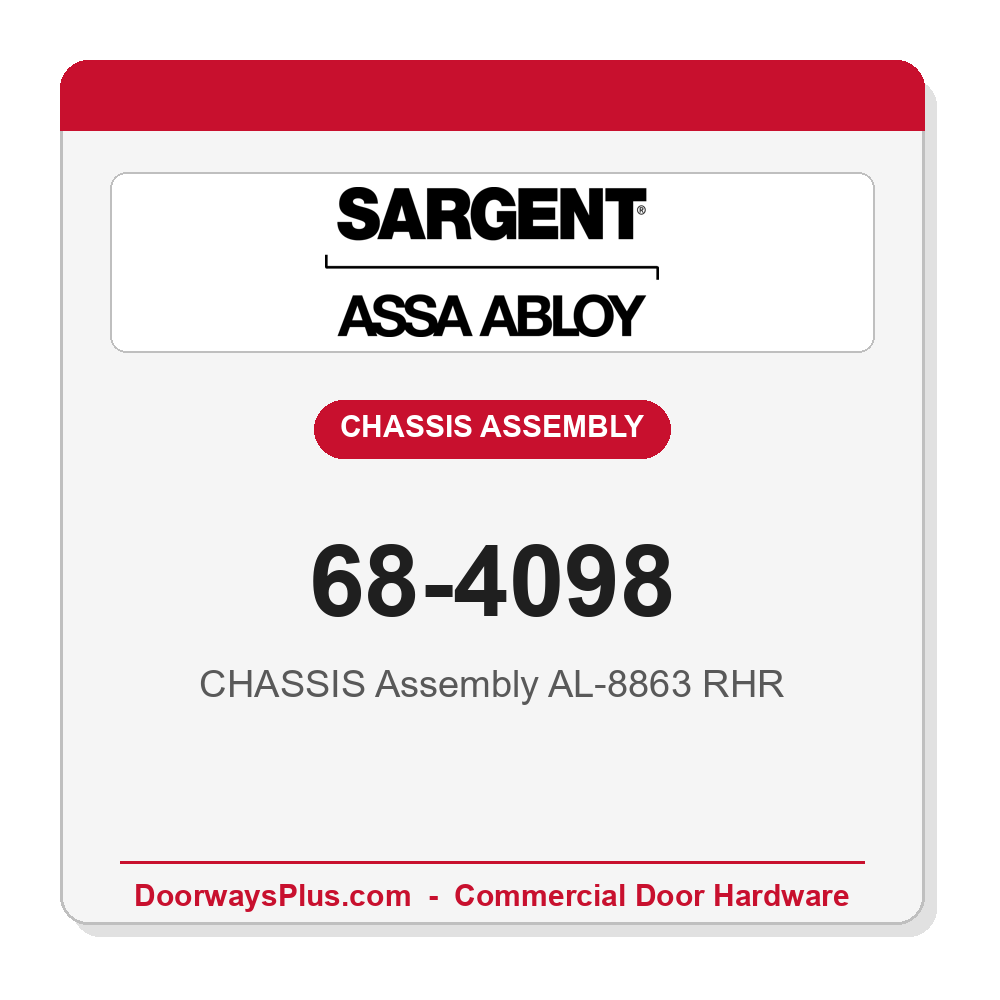 Sargent 68-4098 CHASSIS Assembly AL-8863 RHR