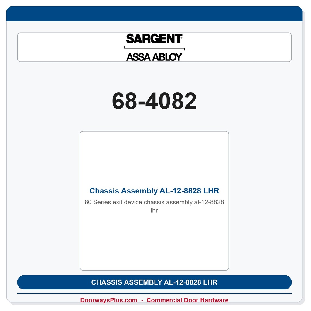 Sargent 68-4082 Chassis Assembly AL-12-8828 LHR