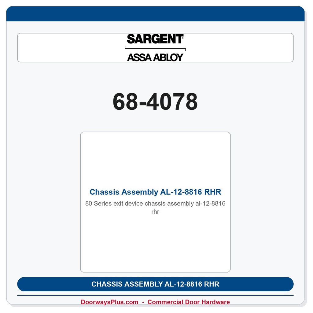 Sargent 68-4078 Chassis Assembly AL-12-8816 RHR