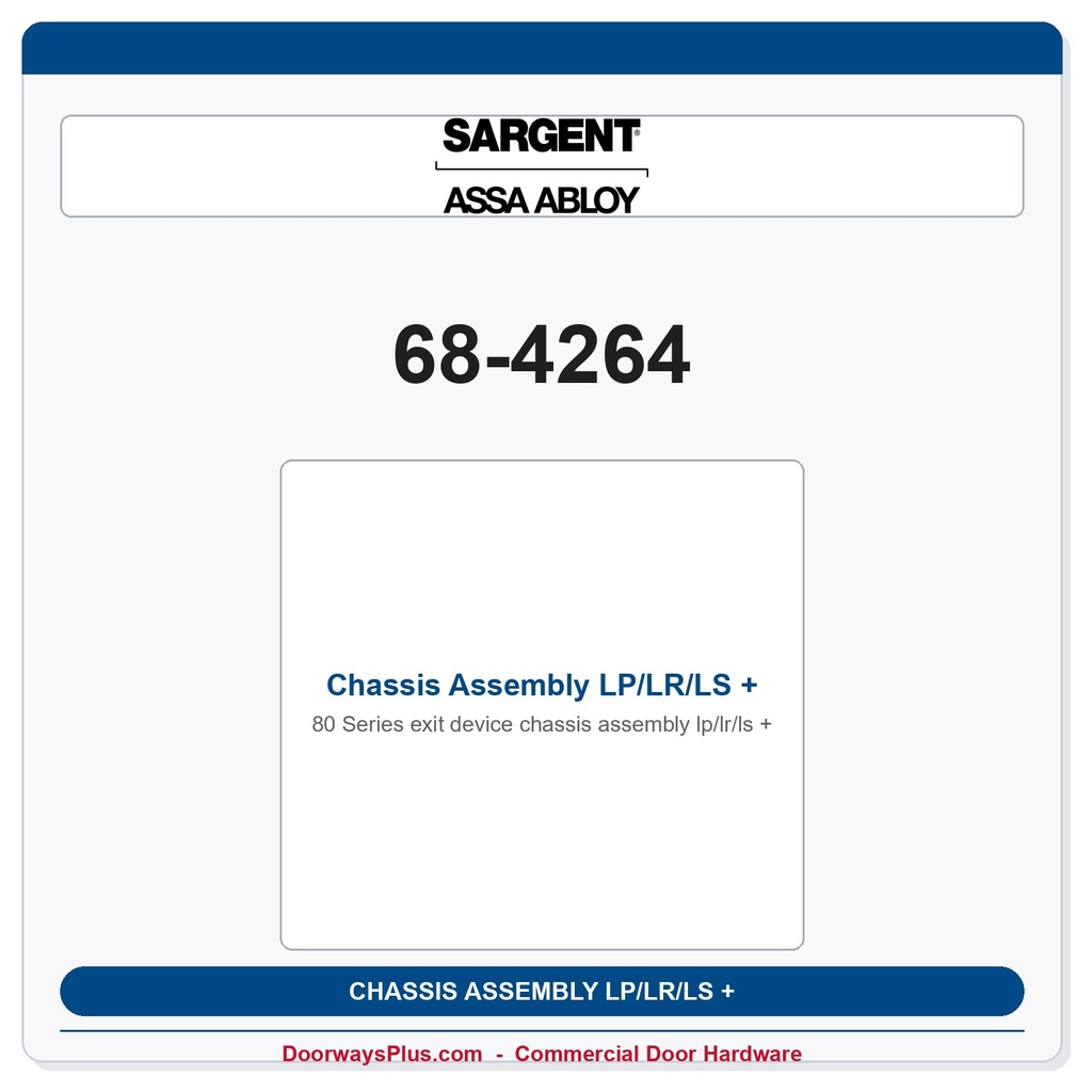 Sargent 68-4264 Chassis Assembly LP/LR/LS +